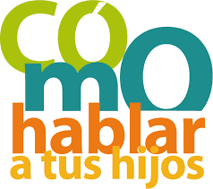 Como hablar a tus hijos